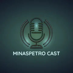 MinasPetro Cast no Estúdio 767